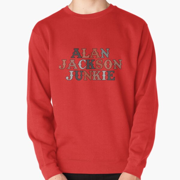 Alan Jackson Super Fan Sweatshirt HY172