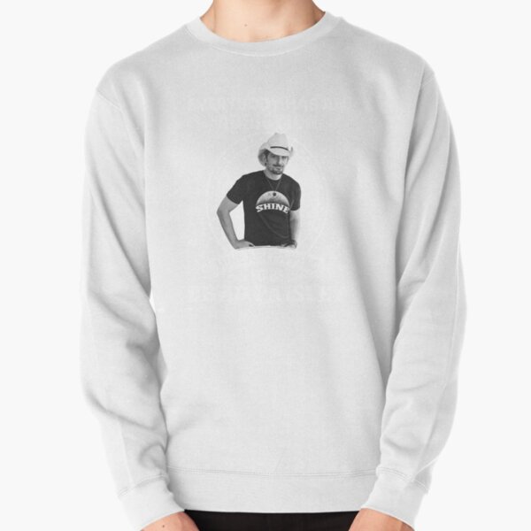 Funny Brad Paisley Country Singer Sweatshirt